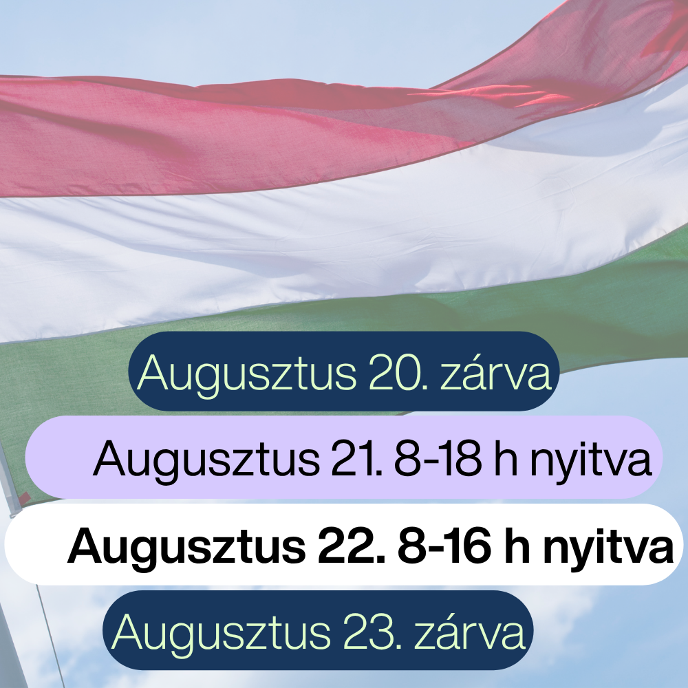 Nyitvatartás Augusztus 20.